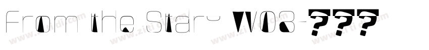 From the Stars W03字体转换